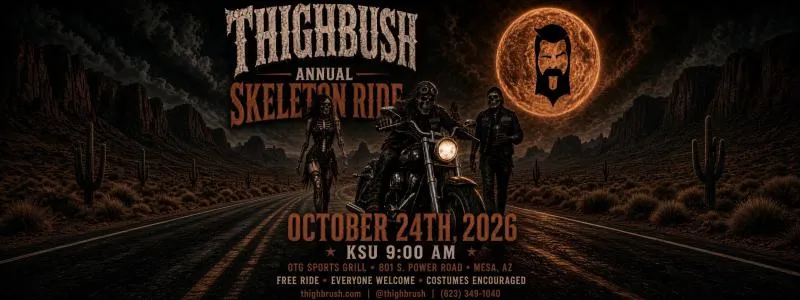 THIGHBRUSH 5TH ANNUAL SKELETON RIDE - OCTOBER 24TH, 2026 cover image